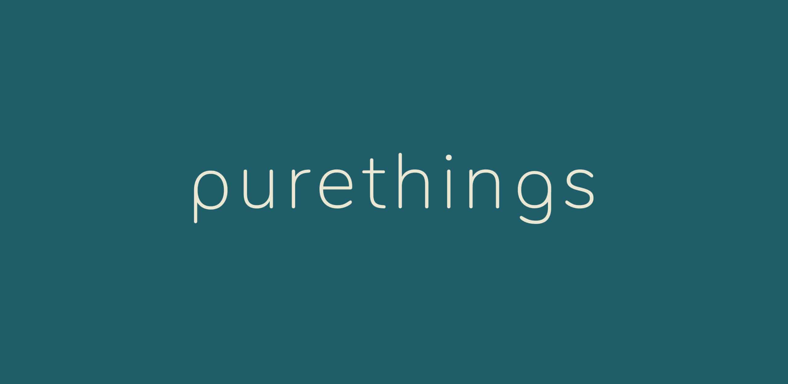 Purethings - Stellen Design