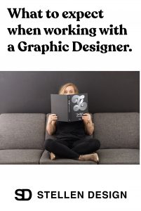 What to expect when working with a graphic designer by Stellen Design graphic design and branding