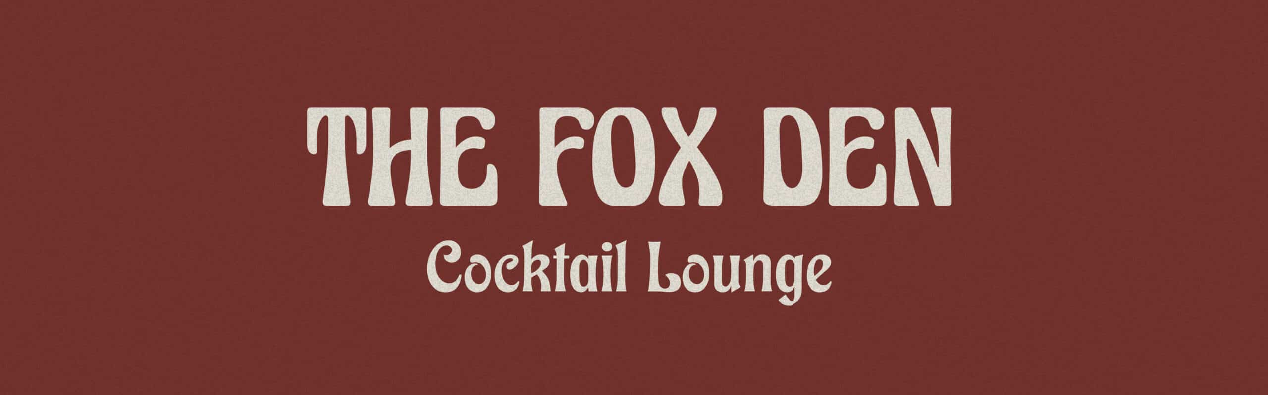 The Fox Den logo, a key element of the bar's branding, showcasing a stylish fox silhouette and retro typography for this popular Redondo Beach cocktail destination.